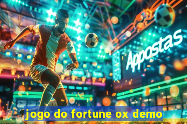 jogo do fortune ox demo